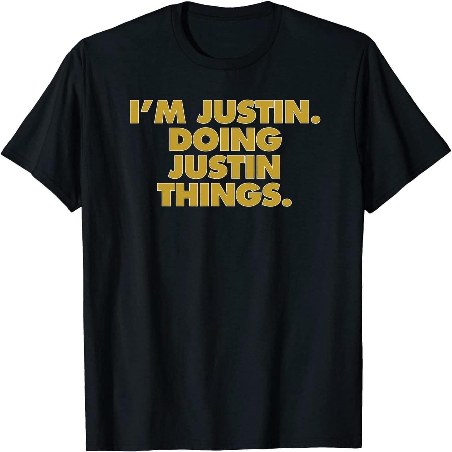I m Justin Doing Justin Things, Funny Birthday Name T-Shirt, Long Sleeve Shirt, Sweatshirt, Hoodie XXXXXL чёрный
