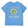 Crewneck Mother's Day Love Your Mother Earth Day WOmen's T-shirt  Move Tees Hot Sale Sarcastic Aactivity Competition USA Size
