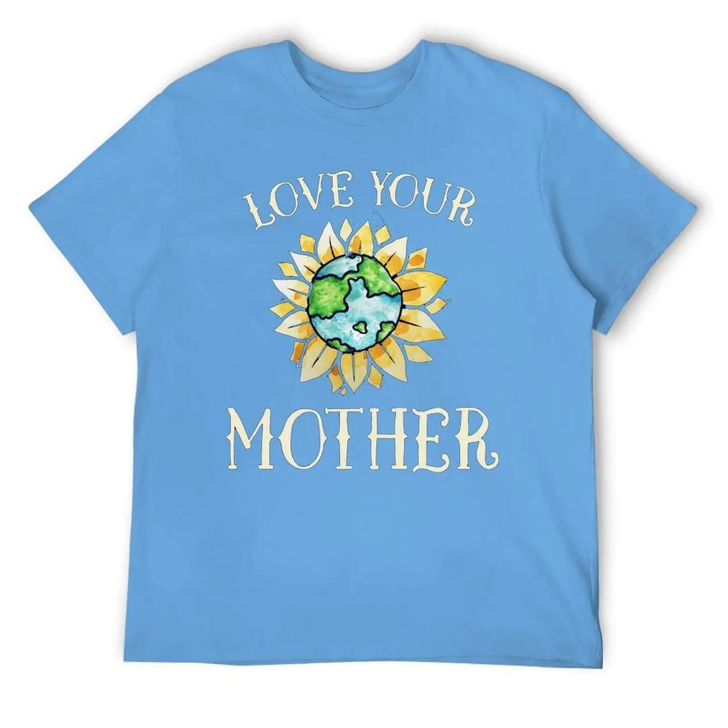 Crewneck Mother's Day Love Your Mother Earth Day WOmen's T-shirt  Move Tees Hot Sale Sarcastic Aactivity Competition USA Size