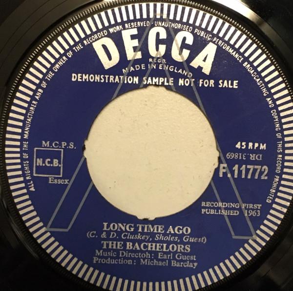 

7inch Record BACHELORS Long Time Ago F11772PROMO DECCA 1963 UK Pop Used