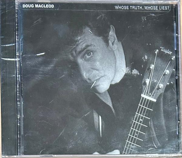 

CD DOUG MACLEOD - Whose Truth, Whose Lies AQCD1054 AudioQuest Musi 2000 US Blues Used