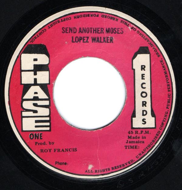 

7inch Record LOPEZ WALKER - Send Another Moses NONE Phase One Recor Jamaica Reggae, Ska & Dub Used