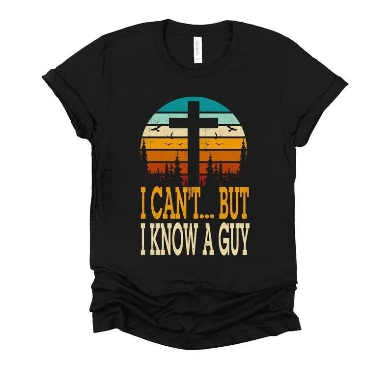 I Cant But I Know A Guy Shirt Christian T-Shirts For Men Cross Tee 2XL