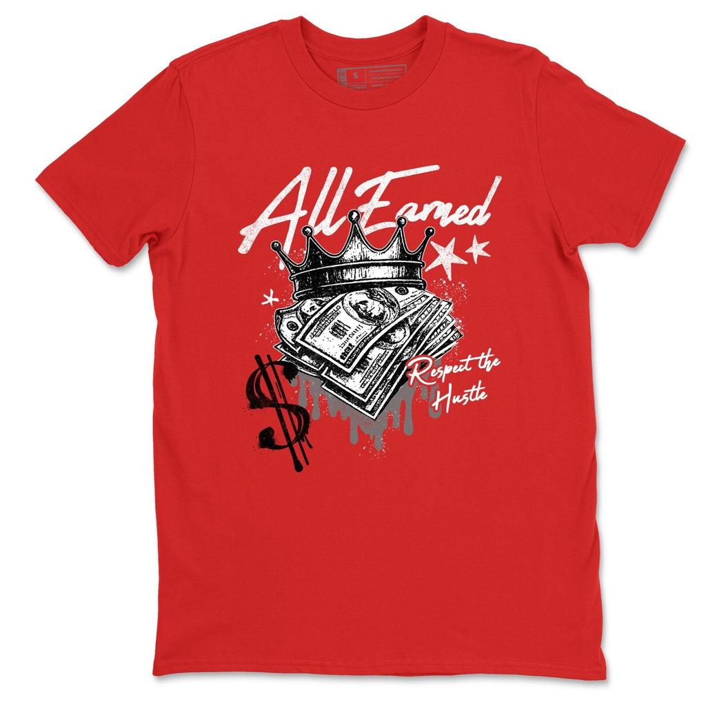 All Earned Graphic Tee - Streetwear T-Shirt for Sneakerheads