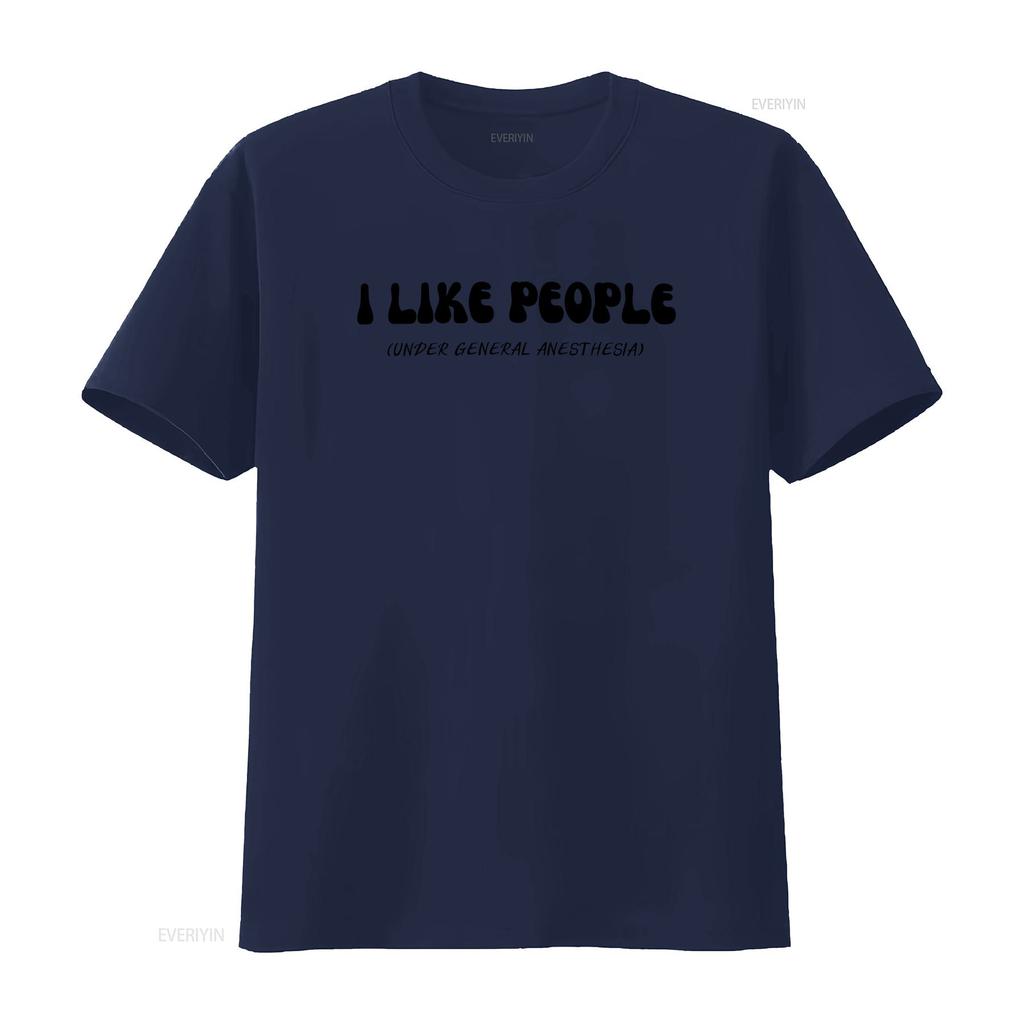 Funny Anesthesia T Shirt I Like People Under General  vintage Washed Breathable fashion designer clothes Unisex Stylish