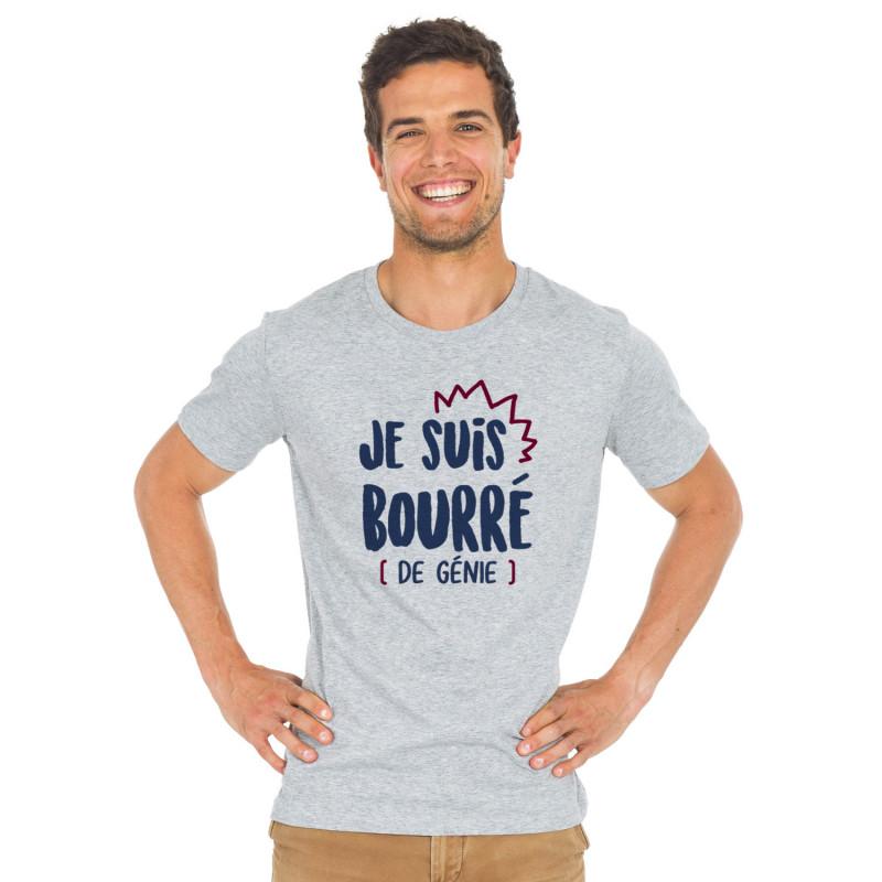 T-shirt Homme - JE SUIS BOURRÉ (DE GÉNIE)