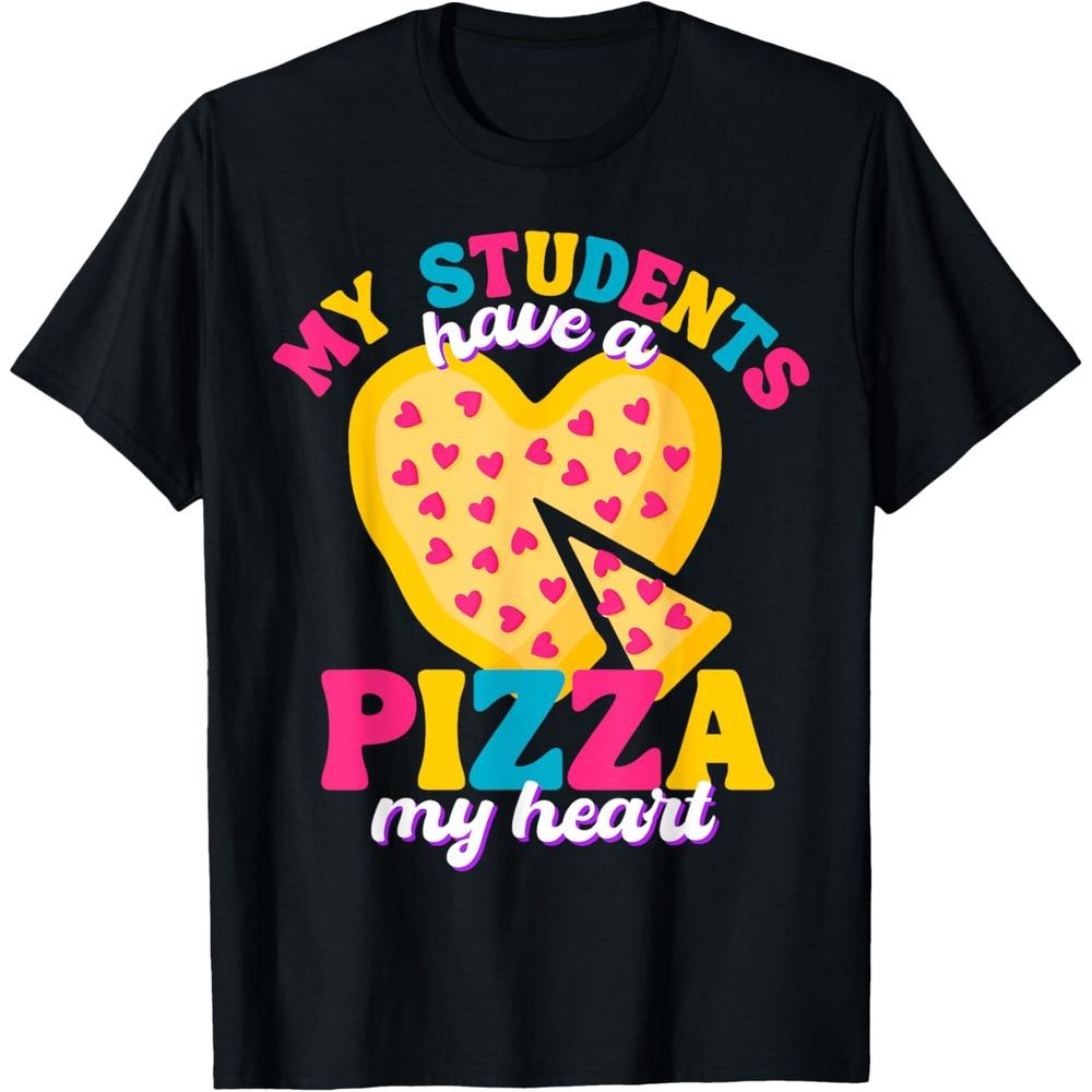 My Students Have A Pizza-My-Heart Valentines Day Teacher Men T-Shirt M