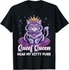 Funny Queef Queen Cat Inappropriate Dirty Adult Humor Jokes T-Shirt