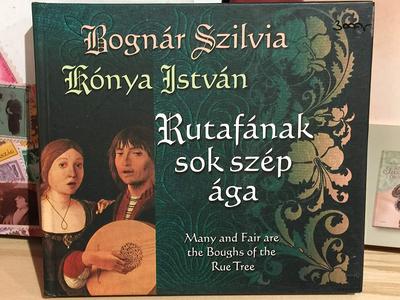 CD BOGNAR SZILVIA / KONYA ISTVAN - Many And Fair Are The Boughs Of Rue Non Japan World Music Used