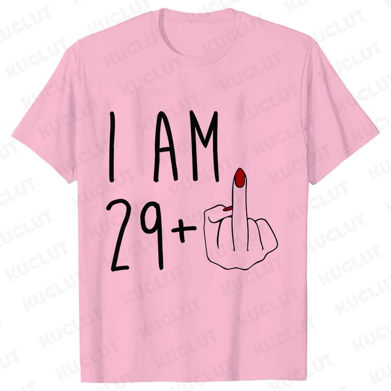 

I Am 29 Middle Finger Female Clothing I Am 29 Plus Fashion Graphic Tops Friends Birthday Party Tees Short Sleeve Women TShirt S
