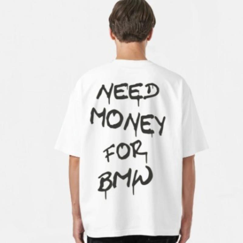 man clothing 100Cotton Tshirt Need Money American Y2K leisure Hipster Streetwear Fashion Women Oversized Casual outdoor Top