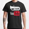 Youtuba Funny Shirt For Tuba Players Best Design Gift Idea Classic T-Shirt S-3XL