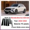 For Mercedes-Benz GLC X254 C254 ~2024 8PCS Center B C Pillar Window Trim Cover Mirror Effect PC Sticker Car Auto Accessories