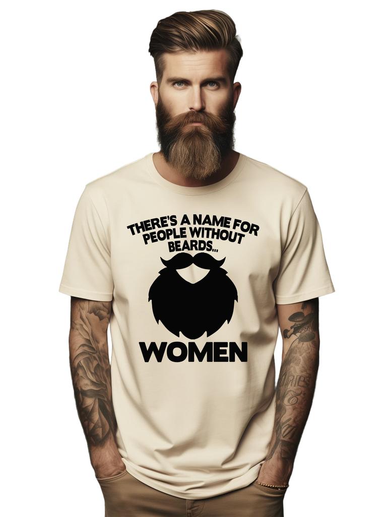 PrintBar People Without Beards t-shirt - Hilarious and Beardless! Funny t-shirt,