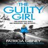 The Guilty Girl by Patricia Gibney Paperback Book 9781836183815