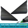 Car Exterior Front Rearview Mirror A- Pillar Triangle Cover Plate BK31-V16004-AD BK31-V16003-AD For Ford Transit MK8 2014-2020