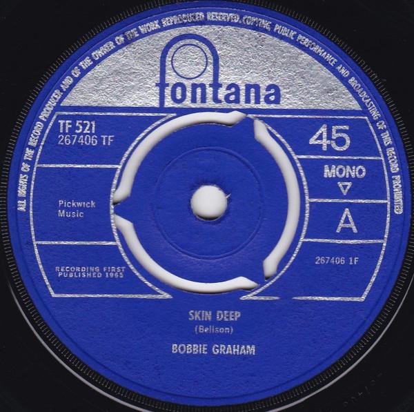 

7inch Record BOBBY GRAHAM - Skin Deep TF521 Fontana 1965 UK Rock Used