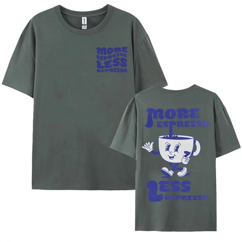 Funny More Espresso Less Depresso T-shirt Cute Espresso Aesthetic Retro Coffee T Shirt Men Women's Casual Trending Cotton Tshirt