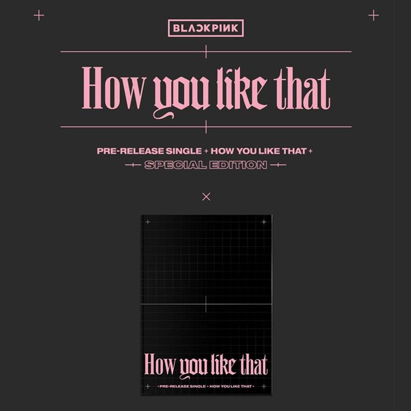 BLACKPINK – SPECIÁLNÍ EDICE [How You Like That]