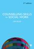 The Counselling Skills for Social Work Book