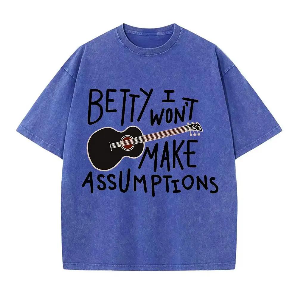 Summer Water Wash Vintage T-shirt Betty I Won't Make Assumptions Print Short Sleeve Men's and Women's Casual Loose Clothing