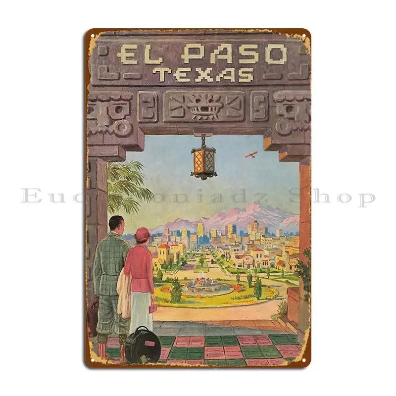 El Paso Texas Vintage Poster Metal Plaque Party Wall Plaque Club Mural Customized Tin Sign Poster 20x30cm(7.8x11.8inch)