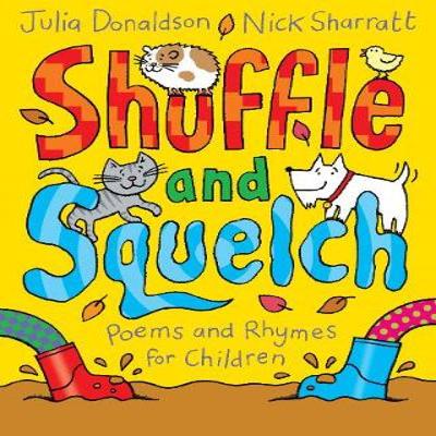 Shuffle and Squelch by Julia Donaldson Paperback Book 9781447276814