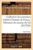 Cartea Collection Complete Des Memoires Relatifs a L'histoire De France. Tome 50-51. Volume 1