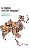 Grāmata Is English an Asian Language?