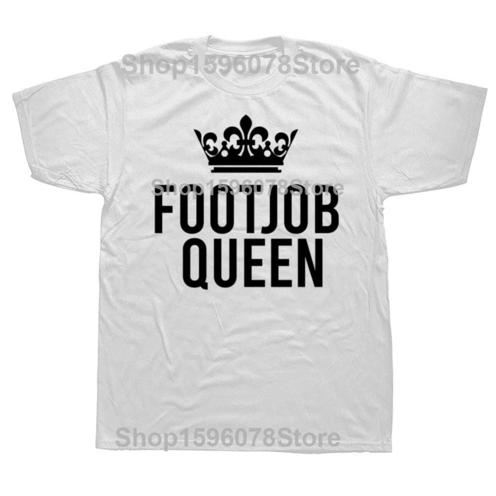 Foot Job Queen For Women Adult Rude Humor Print T Shirts Round Neck Letters Tops Cotton Tee Vintage Harajuku Oversized Clothes