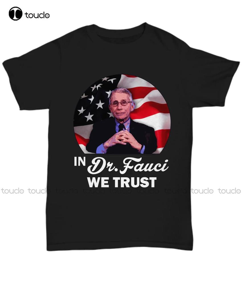 Dr Fauci Shirt In Dr Anthony Fauci We Trust Wash Your Hands Tshirts Best Gifts F ShirtsFashion Tshirt Summer New Popular Retro