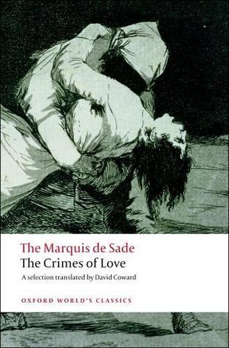 The Crimes of Love by Marquis de Sade Paperback Book 9780199539987