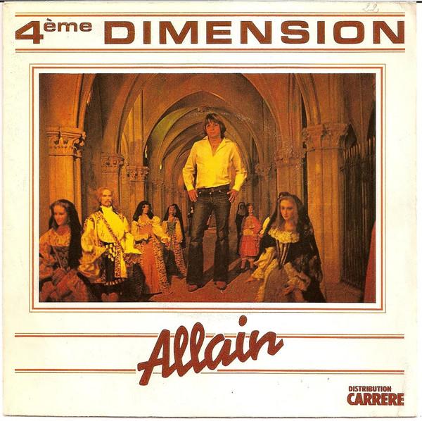 7inch Record ALLAIN - 4ème Dimension 49387 Carrere 1978 France Pop Used