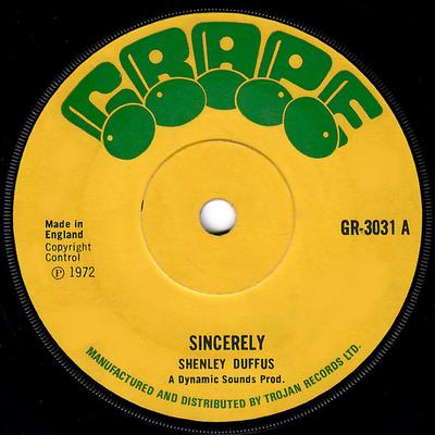 7inch Record SHENLEY DUFFUS  Sincerely GR3031 GRAPE 1972 UK Reggae Ska  Dub Used