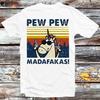Pew Pew Madafakas Unicorn T Shirt B500