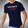 Excellence Is Difficult T-Shirt Funny No Pressure Sacrifice Sizes Small To 5XL