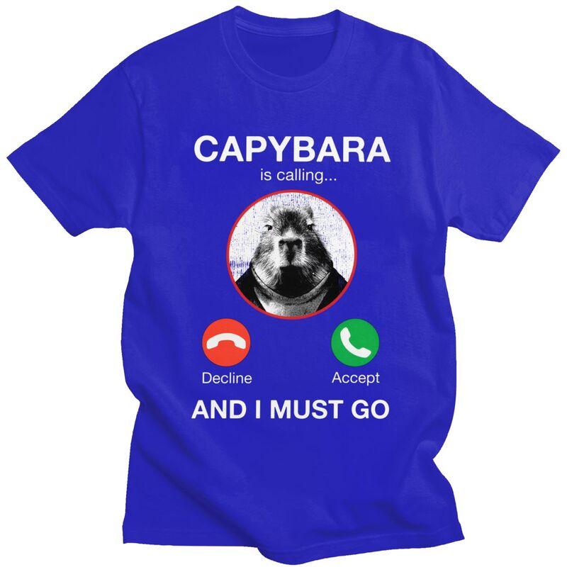 Capybara Is Calling And I Must Go Tshirt for Unisex Short Sleeves T Shirt Fashion Tshirts Pure Cotton Tees Birthday Gift