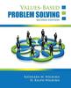 The Values-Based Problem Solving Book