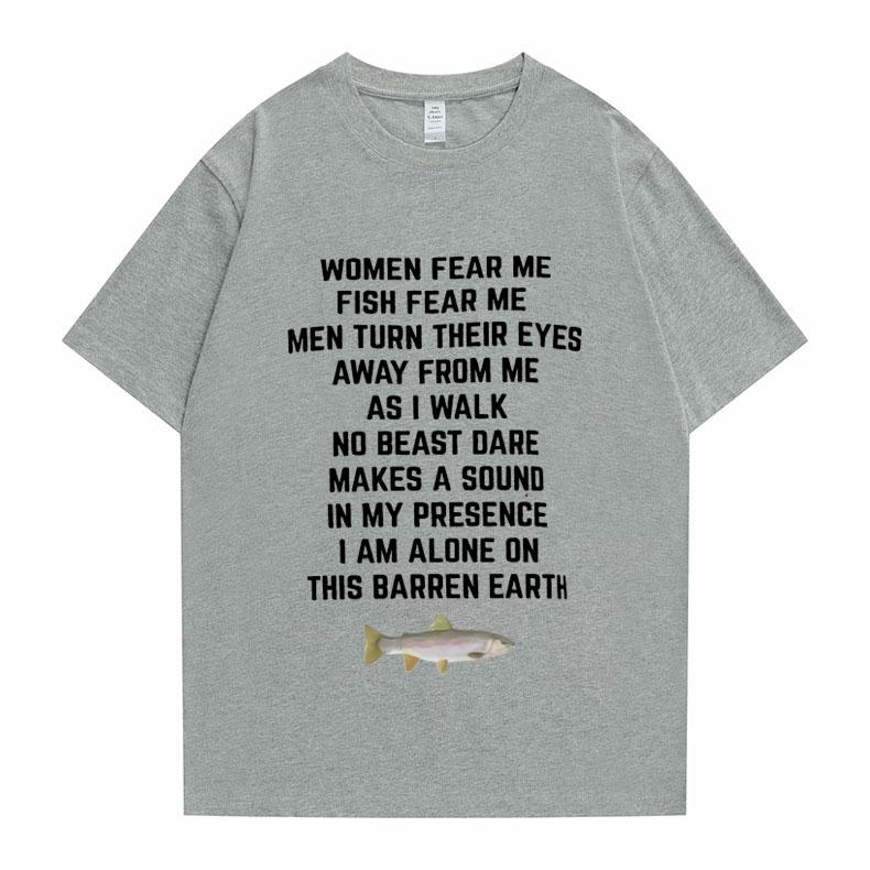 Women Fear Me Fish Fear Me Men Women Casual T-shirt Tops Tshirt Loose T-shirt Crew Oversized Fitted Soft Anime Manga Tee Clothes