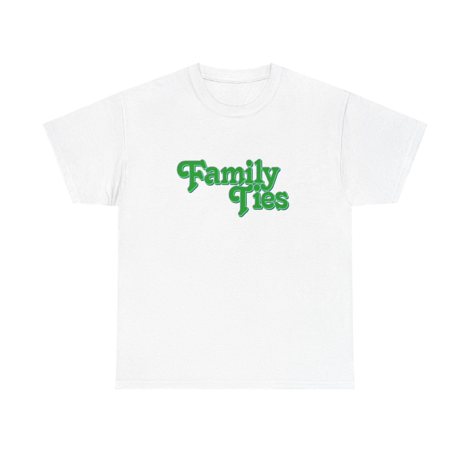 Men s and Women s T-shirts Family Ties Graphic L
