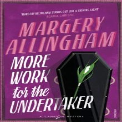 More Work for the Undertaker by Margery Allingham Paperback Book 9780099506072