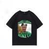 Daniel Larson I Just Roke Up T-shirt