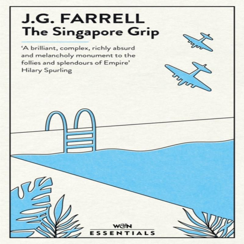 The Singapore Grip by J.G. Farrell Paperback Book 9781474613941