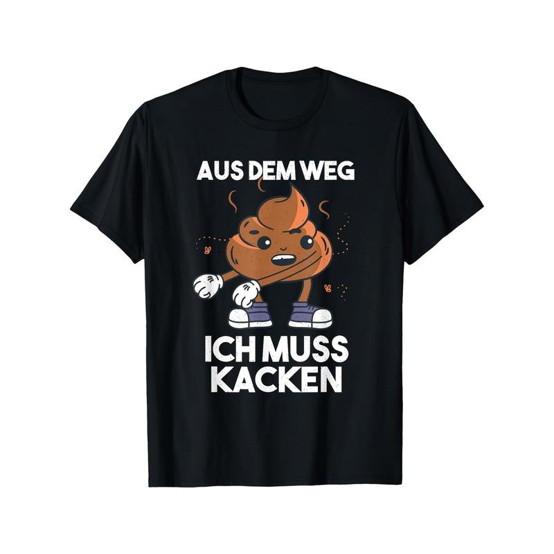 Lustiges deutsches Kack-Humor Unisex-T-Shirt | Aus Dem Weg Ich Muss Kacken Toiletten-Notfall Design mit Kacke & deutschem Text - Lässiges Kurzarm-Rundhals