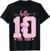 Hello Ten Est 2016 10th Birthday Girl With Lovely Bow Tshirt 10 Years Old Princess Graphic Saying Tee Y2k Fashion Tops Novelty