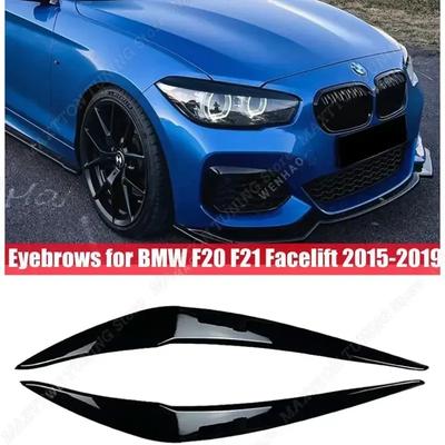 For BMW F20 F21 1 Series 116i 118i 120i 125i M135i M140i 2015- Car Eyebrow Eyelid Lamp Light Eyebrows Headlight Accessories