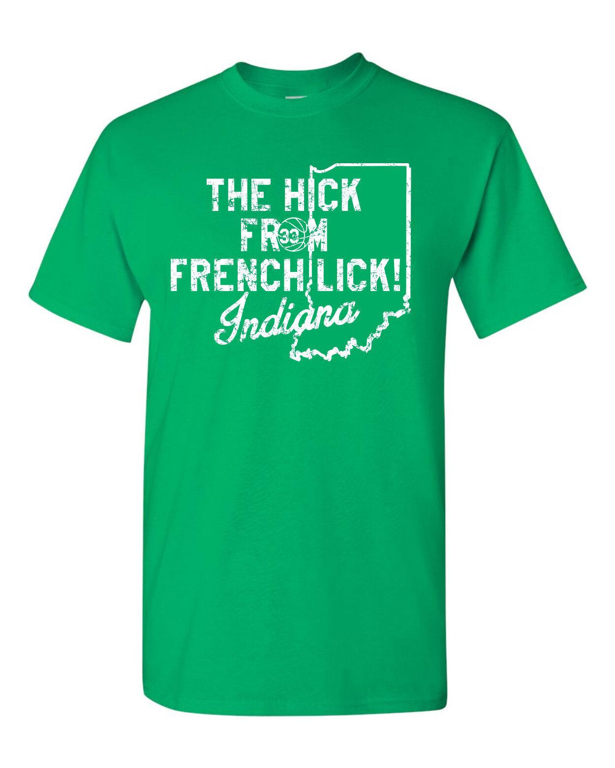The Hick from French Lick!  Indiana T Shirt Mens Womens Tees Top tee Larry Birs S