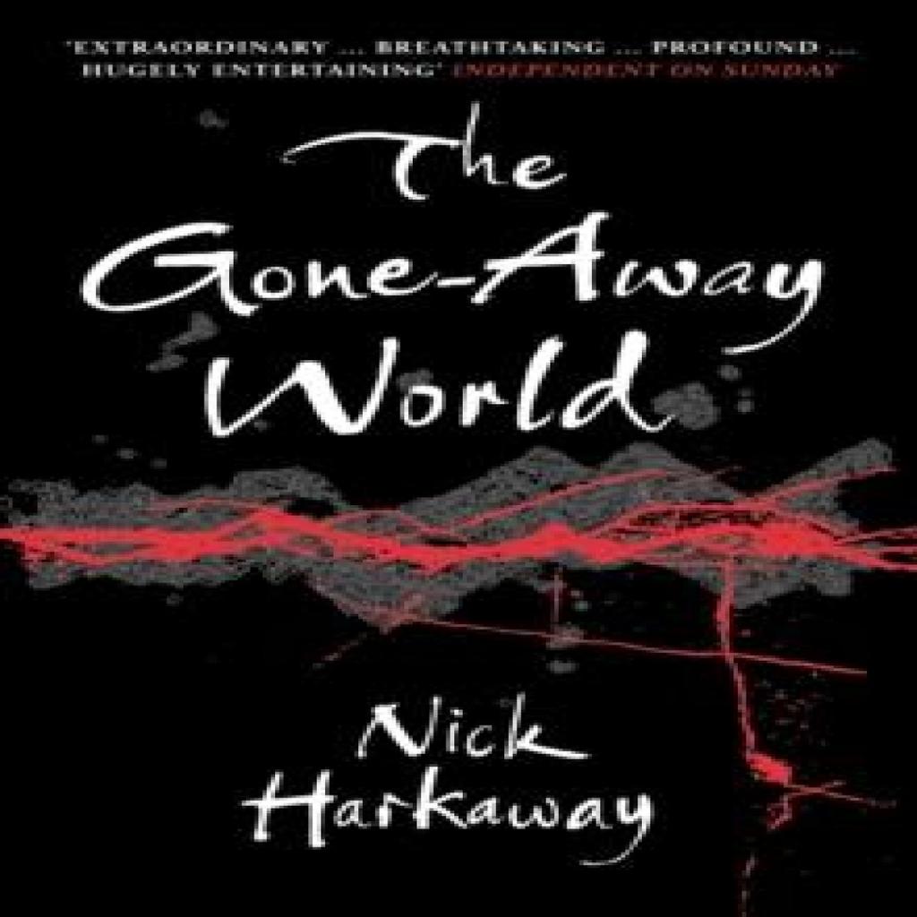 The GoneAway World by Nick Harkaway Paperback Book 9780099519973