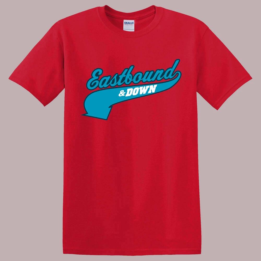 Men s and Women s T-shirts Eastbound and Down Kenny Powers Red L