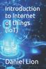 The Introduction To Internet of Things (IoT) Book